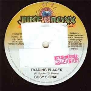 Busy Signal - Trading Places FLAC