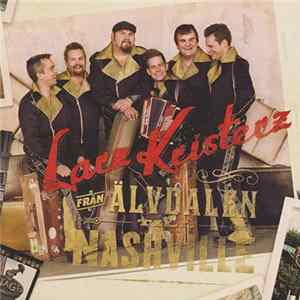 Larz Kristerz - Från Älvdalen Till Nashville FLAC
