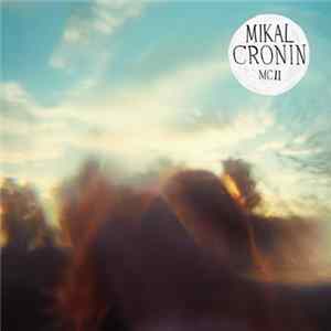 Mikal Cronin - MCII FLAC
