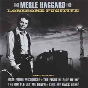 Merle Haggard - Lonesome Fugitive FLAC