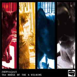 202 Project - The House Of The 4 Vilains FLAC