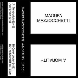 Maoupa Mazzocchetti - A-Morality FLAC