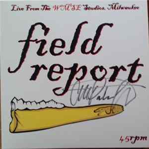 Field Report - Live From The WMSE Studios, Milwaukee FLAC