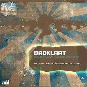 Badklaat - Bullet Face FLAC