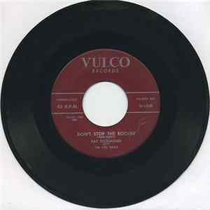 Pat Richmond With The Fire Balls - Don't Stop The Rockin' / Honey Bee Baby FLAC