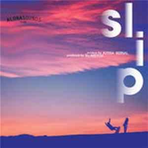 Alyssa Bernal - Slip FLAC