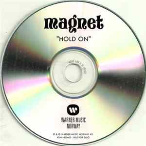 Magnet - Hold On FLAC