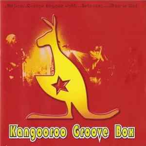 Kangooroo Groove Box - Kangooroo Groove Box FLAC