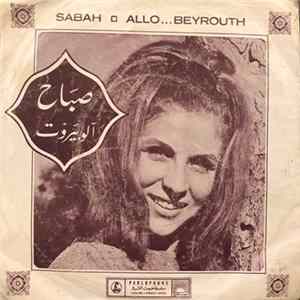 صباح = Sabah - آلو بيروت = Allo...Beyrouth FLAC