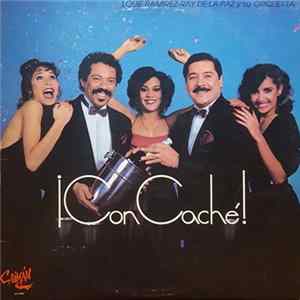 Louie Ramirez Y Su Orquesta - Ray De La Paz - Con Caché FLAC