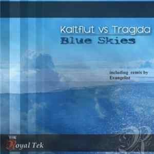 Kaltflut vs Tragida - Blue Skies FLAC