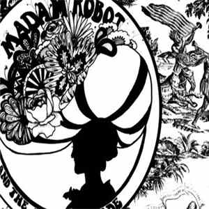 Madam Robot And The Lust Brigade - Madam Robot And The Lust Brigade FLAC