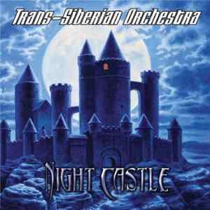 Trans-Siberian Orchestra - Night Castle FLAC