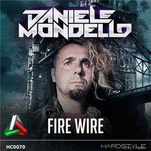 Daniele Mondello - Fire Wire FLAC