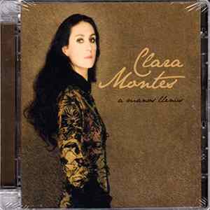 Clara Montes - A Manos Llenas FLAC