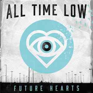All Time Low - Future Hearts FLAC