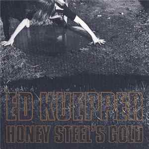 Ed Kuepper - Honey Steel's Gold FLAC