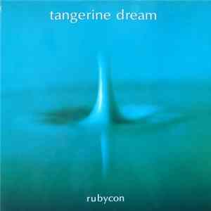 Tangerine Dream - Rubycon FLAC