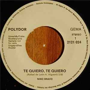 Nino Bravo - Te Quiero, Te Quiero / Esa Será Mi Casa FLAC