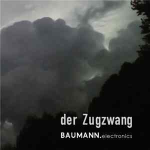 BAUMANN.Electronics - Der Zugzwang FLAC