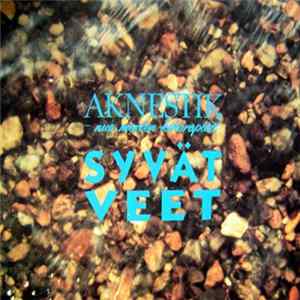 Aknestik - Syvät Veet FLAC