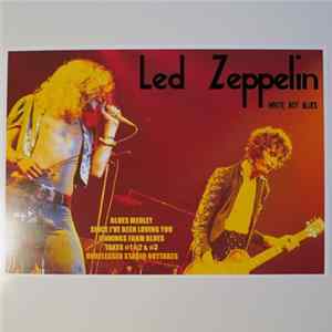 Led Zeppelin - White Boy Blues FLAC