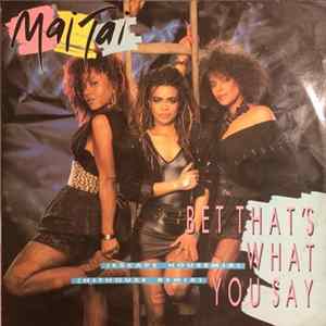 Mai Tai - Bet That's What You Say FLAC