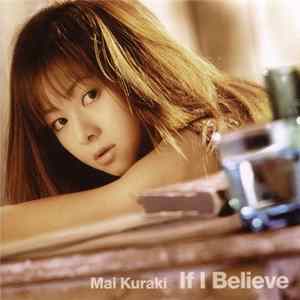 Mai Kuraki - If I Believe FLAC