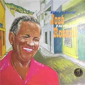 Jose Rosario Y Su Conjunto - Alma De Barrio FLAC