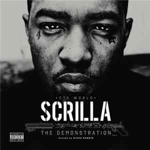 Scrilla - The Demonstration FLAC