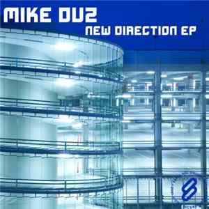 Mike Duz - New Direction EP FLAC