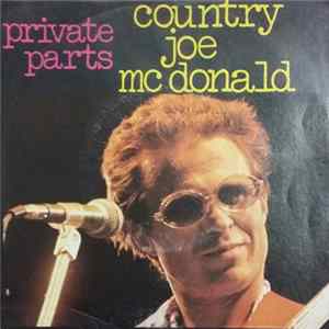 Country Joe Mc Donald - Private Parts FLAC
