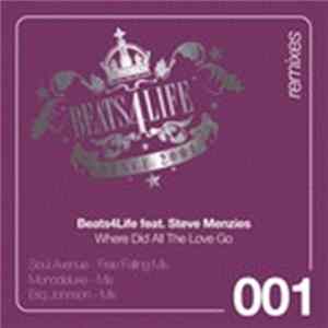 Beats 4 Life Feat. Steve Menzies - Where Did All The Love Go FLAC