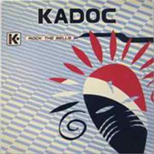 Kadoc - Rock The Bells FLAC