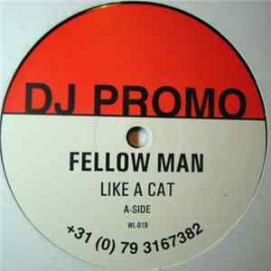 Fellow Man - Like A Cat FLAC