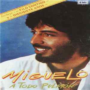 Miguelo - A Todo Pulmón FLAC