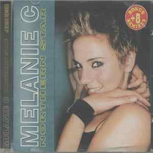 Melanie C - Northern Star + 8 Bonus Remixes FLAC