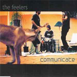 The Feelers - Communicate FLAC