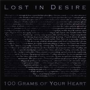 Lost in Desire - 100 Grams of Your Heart FLAC