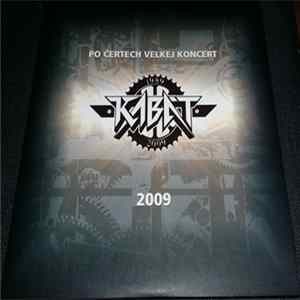 Kabát - Po Čertech Velkej Koncert 1989 - 2009 FLAC