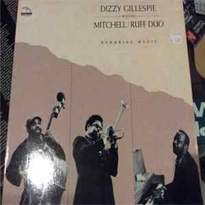Dizzy Gillespie With The Mitchell / Ruff Duo - Enduring Magic FLAC