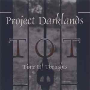 Project Darklands - Time Of Thoughts FLAC