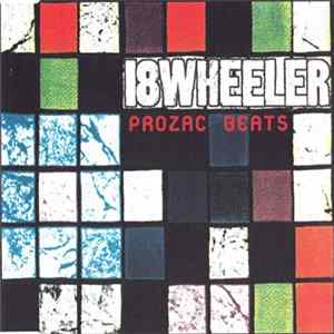 18Wheeler - Prozac Beats FLAC