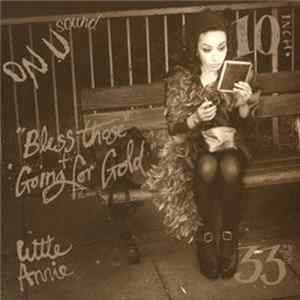 Little Annie - Bless Those + Going For Gold Re-Mixes FLAC