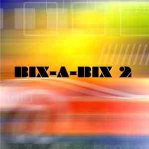 Burnt Bix-a-Bix FLAC