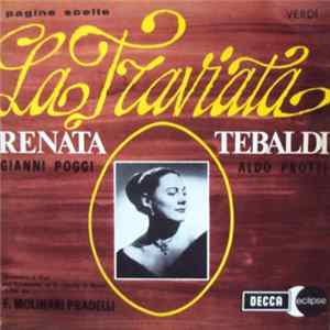 Verdi / Renata Tebaldi, Gianni Poggi, Aldo Protti, Orchestra Dell'Accademia Di S. Cecilia In Roma E Cori Dell'Accademia Di S. Cecilia In Roma, F. Molinari Pradelli - La Traviata - Pagine Scelte FLAC
