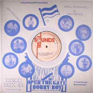 Well Pleased And Satisfied With Joe Banna - Open The Gate Bobby Boy FLAC