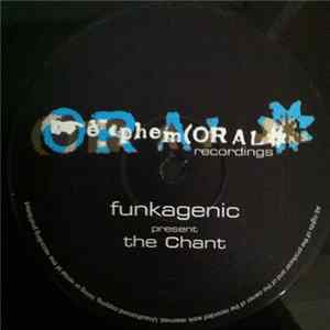 Funkagenic - The Chant FLAC
