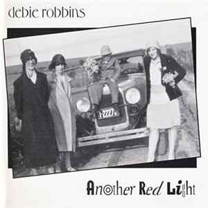 Debie Robbins - Another Red Light FLAC