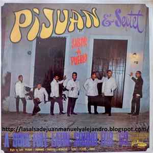 Pijuan Y Su Sexteto - Sabor A Pueblo FLAC